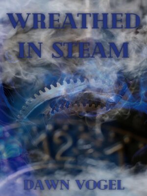cover image of Wreathed in Steam